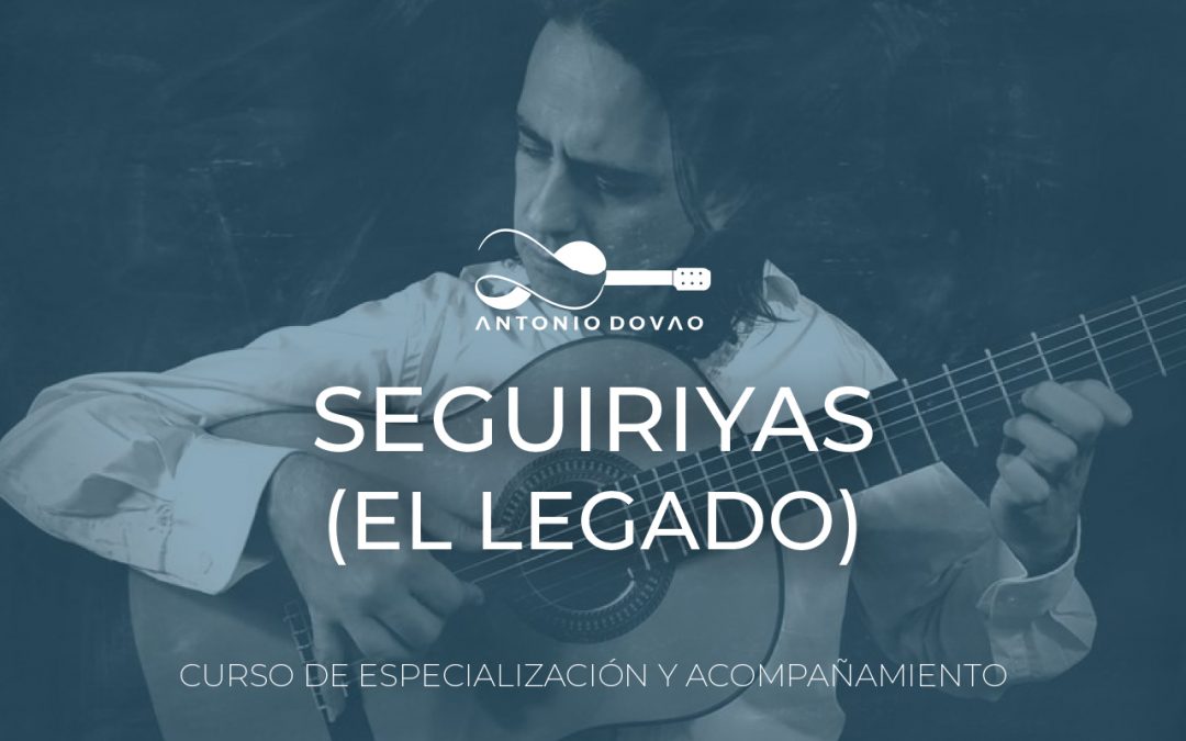 Seguiriya «El Legado»