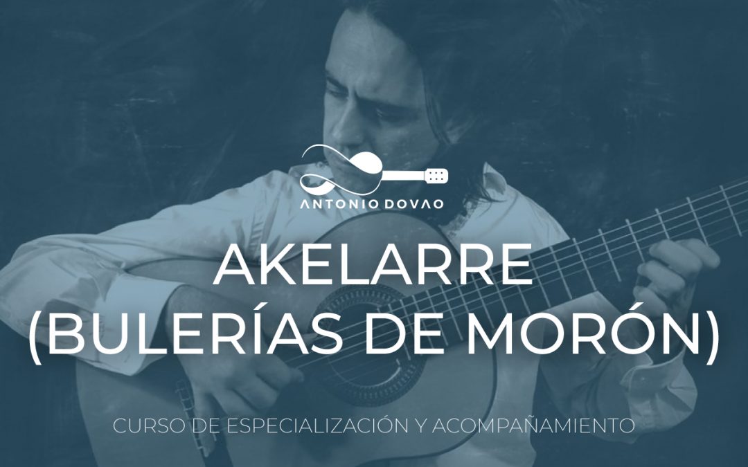 AKELARRE (BULERÍAS DE MORÓN)